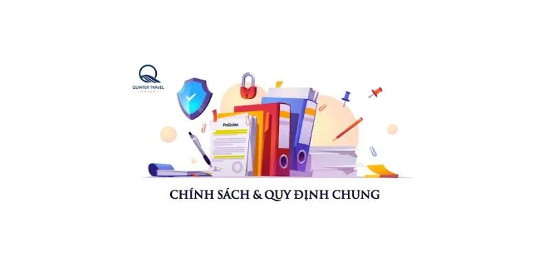 Chính Sách Quy Định Chung